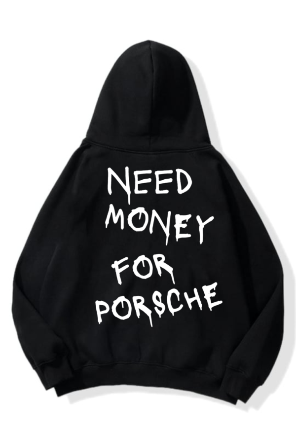 Unisex Need Money For Porsche Baskılı Sweatshirt Siyah